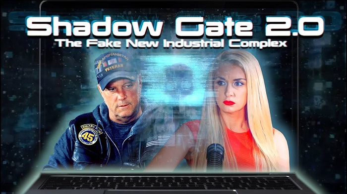 Shadow Gate 2.0 – The Fake News Industrial Complex